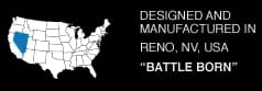Designed and manufactured in Reno, NV, USA — Battle Born